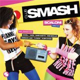 Club Smash - Mixed by Scaloni (Mixed by Scaloni) International Release