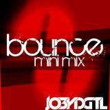 Bounce Mini Mix Live by JO3YDGTL