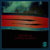 Neoteric#6 - Matters Of Depth - Deep Melodies