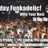 Friday Funkedelic 8/16/2013 On www.chfmworldwide.com