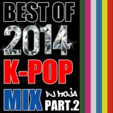 Best Of 2014 K-POP MIX Pt.2