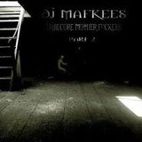 Tribecore-muderfuckers-part2