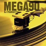 Mega90 | CataniaUNZ compilation - CLUB90 | DJ FRANGETTA