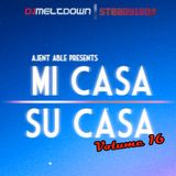 Mi Casa, Su Casa Podcast - Volume 16 - 07.04.12