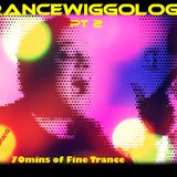 Trancewiggology Pt 2