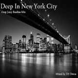 Deep In New York City - Deep Jazzy House Mix (2015)