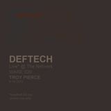 Deftech Live @ The Network | WARE020 | 8-16-13
