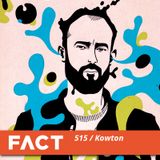 FACT mix 515 - Kowton (Sep '15)