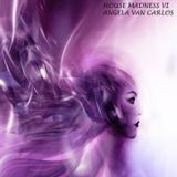 HOUSE MADNESS VI