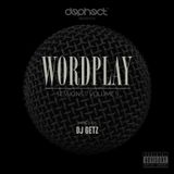 Dephect presents Wordplay Sessions Vol.5 mixed by DJ Getz