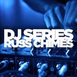 DJ Series: Russ Chimes
