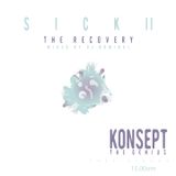 Sick II The Recovery: The Fifteens Vol. 6