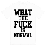 What The Fuck Is Normal