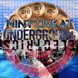 Mint - Live at Underground Electrics