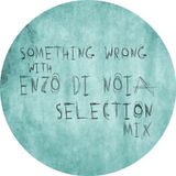 Enzo Di Noia Selection Wrong