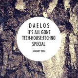 Daelos - It's All Gone Tech-House:Techno Special 2014