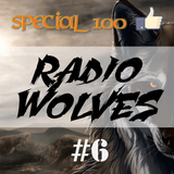 Radio Wolves #6 SPECIAL 100 LIKES