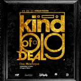 @DJBlighty - #KindOfABIGDeal The Mixtape (R&B, Hip Hop, Trap & House)