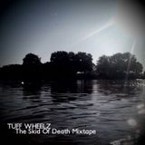 The Skid Of Death Mixtape