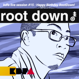kdfa live session #15 : Happy Birthday RootDown
