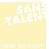 Good Bye, Party!