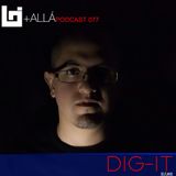B+allá Podcast 077 Dig It