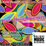 Sesion Noviembre 2015 (COMERCIAL, REGGAETON Y MAMBO) Mixed By @DJFranIGLESIAS