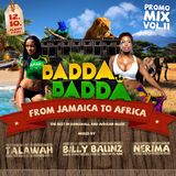 BADDA BADDA promomix #11 DANCEHALL meets AFRO BEAT/AZONTO