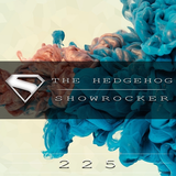 The Hedgehog - Showrocker 225 - 16.04.2015