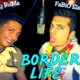 BORDER LIFE - PUNTATA DEL 25.12.14
