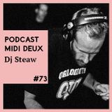 Podcast #73 - Dj Steaw