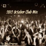2012 October Club Mix
