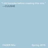 FADER Mix: Cuushe