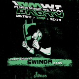Swinga > 22/AGO > 04:00 > #trap