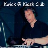 Kwick@kiosk club 03 2013