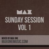Sunday Session Vol 1 - Mixed By Max One