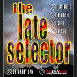 The Late Selector June 30th 2012