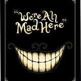 Cheshire cat part 2 in the end it all fades with a smile