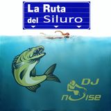 Dj Noise - La Ruta del Siluro
