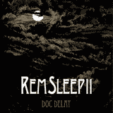Doc Delay - REM Sleep II
