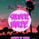SILVER HAZE - An indie to deep house mixtape by March Marchmaister