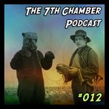 The 7th Chamber Podcast #12: Goon Step Bro Trapping