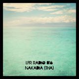 LFR Radio 016 - Nakadia (Tha)