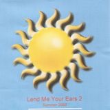 Lend Me Your Ears Volume 2 - A Soulful Summer MixTape 2005