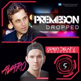 Premeson - Dropped - Episode #43 - Open Beatz Special with Avaro