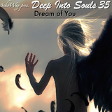 SchoWay pres. Deep Into Souls 035 - Dream of You
