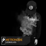 Metronome: Lookas