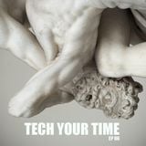 Tech Your Time ep 06