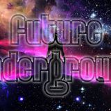 Future Underground Podcast Episode 007