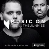 The Junkies: Music On Exclusive Radio Mix February 2016